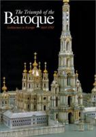 The Triumph of the Baroque: Architecture in Europe 1600-1750 0500341745 Book Cover