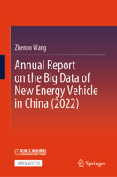 Annual Report on the Big Data of New Energy Vehicle in China 9819964105 Book Cover