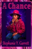 A Chance B0GPNDPYC5 Book Cover