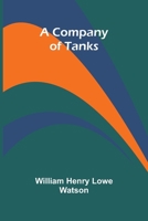 A Company Of Tanks 9369057862 Book Cover