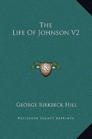 The Life Of Johnson V2 1162671017 Book Cover