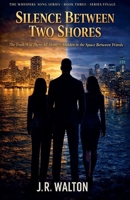 Silence Between Two Shores (The Whispers Song) B0GY1TJL1M Book Cover