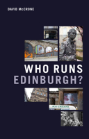 Who Runs Edinburgh? 1474498310 Book Cover