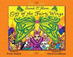 Sarah O'hara: Gift Of The Fairy Wings 0981995691 Book Cover