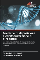 Tecniche di deposizione e caratterizzazione di film sottili (Italian Edition) 6209421784 Book Cover