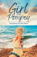 The Girl from Pompey: Escaping the Rat Race 1739286049 Book Cover