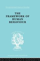 The Framework of Human Behaviour 0415864100 Book Cover