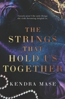 The Strings That Hold Us Together 1737317915 Book Cover