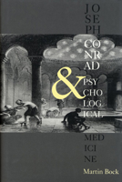 Joseph Conrad and Psychological Medicine 0896724832 Book Cover