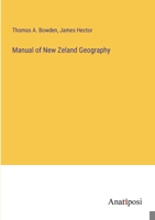 Manual of New Zeland Geography 3382802201 Book Cover