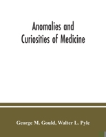 Anomalies and Curiosities of Medicine B00470630K Book Cover