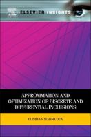 Approximation and Optimization of Discrete and Differential Inclusions 0323165400 Book Cover