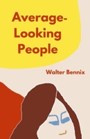 Average-Looking People B0FB3S6756 Book Cover