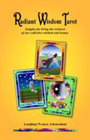 Radiant Wisdom Tarot Deck & Book Set 098542060X Book Cover