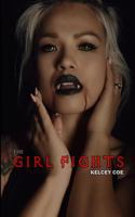 The Girl Fights 1790143373 Book Cover