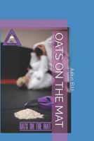 OATS ON THE MAT 1795631074 Book Cover