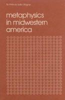 Metaphysics in Midwestern America 0814203469 Book Cover