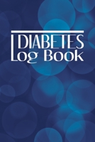 Diabetes Log Book: Blood Glucose Tracking Journal:  Daily Blood Sugar Monitoring For Before & After Breakfast, Lunch, Dinner, Snack & Bedtime With Notes: 53 Weeks 1675328838 Book Cover