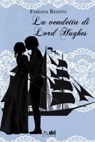 La Vendetta Di Lord Hughes 1796805017 Book Cover
