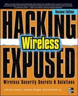 Hacking Exposed Wireless (Hacking Exposed)