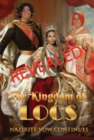Revealed The Kingdom of Locs: Nazirite Vow Continues B0BS95NFBJ Book Cover
