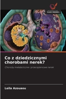 Co z dziedzicznymi chorobami nerek? (Polish Edition) 6208633281 Book Cover