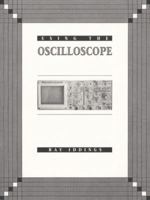 Using the Oscilloscope 0131483625 Book Cover