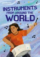 Readerful Rise: Oxford Reading Level 11: Instruments from Around the World 1382043791 Book Cover