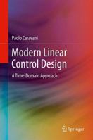 Modern Linear Control Design: A Time-Domain Approach 1461469422 Book Cover