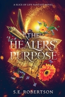 The Healers' Purpose B0DW2C2Y3K Book Cover