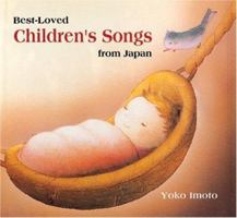 Best-Loved Children's Songs from Japan 0893468371 Book Cover