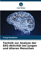 Technik zur Analyse der EEG-Aktivität bei jungen und älteren Menschen (German Edition) 6207903692 Book Cover