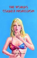 The World's Coldest Profession 1401064213 Book Cover