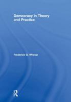 Democracy in Theory and Practice 0815383517 Book Cover