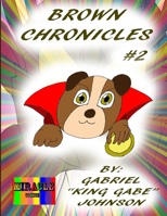 Brown Chronicles #2 B08BVWTFH9 Book Cover