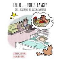 Hello ... Fruit Basket: Blackfoot Version 1984989073 Book Cover