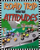 Road Trip with the Attidudes 1412054303 Book Cover