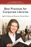 Best Practices for Corporate Libraries 1598847376 Book Cover