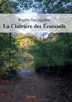 La Clairière des Écureuils (French Edition) 2414591676 Book Cover