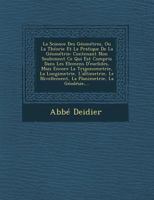 La Science Des G�om�tres, Ou La Th�orie Et La Pratique De La G�om�trie: Contenant Non Seulement Ce Qui Est Compris Dans Les Elemens D'euclides, Mais Encore La Trigonometrie, La Longimetrie, L'altimetr 1249968135 Book Cover