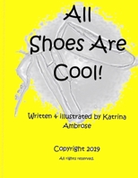 All Shoes Are Cool! 1080199020 Book Cover