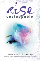 Rise Unstoppable 0985552743 Book Cover