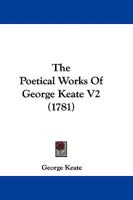 The Poetical Works Of George Keate V2 1165790378 Book Cover