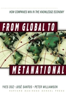 From Global to Metanational: How Companies Win in the Knowledge Economy 0875848702 Book Cover