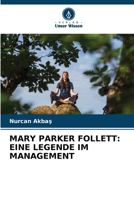 Mary Parker Follett: Eine Legende Im Management (German Edition) 6207547543 Book Cover