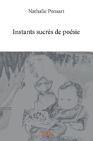 Instants sucrés de poésie (French Edition) 2414075953 Book Cover