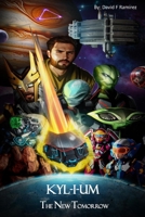 KYL-I-UM: The New Tomorrow B0CN6GVV5H Book Cover