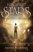 Brightest Stars: A Constellation Series B0FWVYRB3Q Book Cover