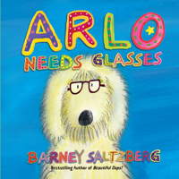 Arlo Needs Glasses 1523520981 Book Cover