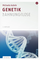 Genetik für Ahnungslose: Eine Einstiegshilfe für Studierende 3777623938 Book Cover